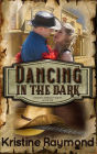 Dancing in the Dark (Hidden Springs, #6)