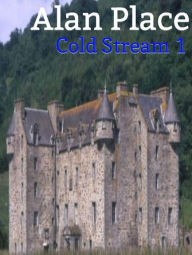 Title: Cold Stream, Author: Alan Place