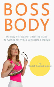 Title: Boss Body, Author: Mariah Secrest-Comer