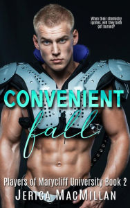 Convenient Fall (Players of Marycliff University, #2)