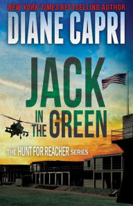 Title: Jack in the Green (Hunt for Reacher Series #5), Author: Diane Capri