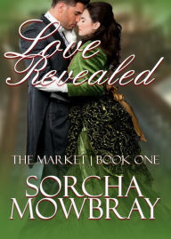 Love Revealed (The Market, #1)