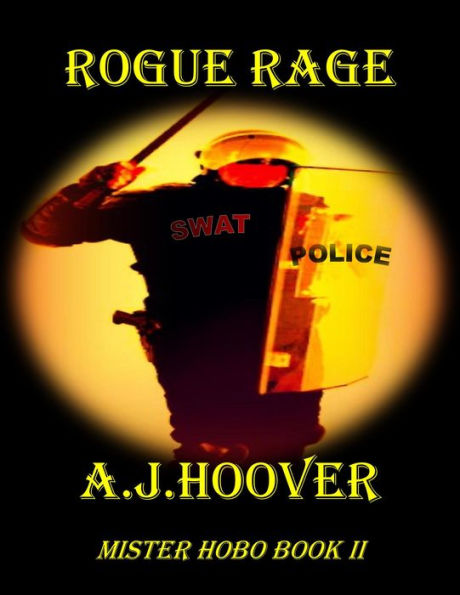 Rogue Rage (Mister Hobo, #2)