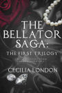 The Bellator Saga: The First Trilogy