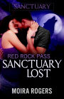 Sanctuary Lost (Red Rock Pass, #2)