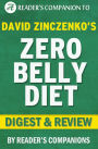 Zero Belly: Lose Up to 16 lbs. in 14 Days! Diet by David Zinczenko Digest & Review