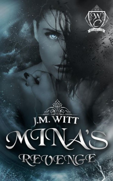 Mina's Revenge (Woodland Creek, #1)
