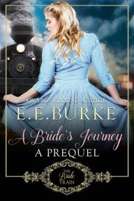 A Bride's Journey, Prequel to The Bride Train