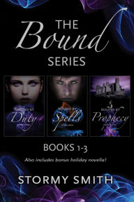 Title: Bound Series Box Set: Books 1 - 3.5 (Bound by Duty, Bound by Spells, Bound by Prophecy and Bound Together), Author: Stormy Smith