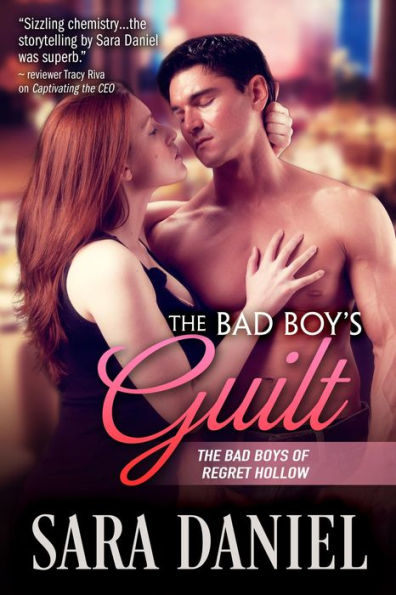 The Bad Boy's Guilt (The Bad Boys of Regret Hollow, #2)