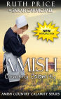 An Amish Country Calamity (Lancaster County Yule Goat Calamity, #2)