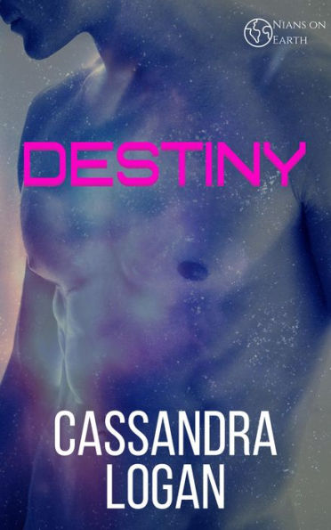 Destiny (Nians on Earth, #1)