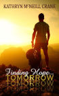 Finding Hope For Tomorrow (Tomorrows, #2)
