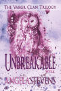 An Unbreakable Will (The Vargr Clan Trilogy, #3)