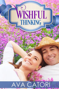 Title: Wishful Thinking (Fountain of Love), Author: Ava Catori