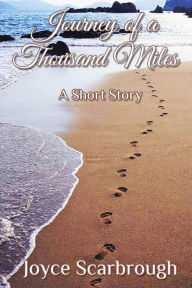 Title: Journey of a Thousand Miles, Author: Joyce Scarbrough