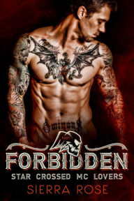 Forbidden (Star Crossed MC Lovers, #1)