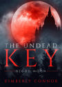 Blood Moon #1 (The Undead Key)