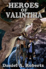 Heroes of Valinthia (Valinthia Trilogy, #3)