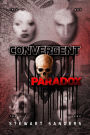 Convergent Paradox (Time Travel Through Past Lives Adventure Series, #2)