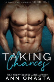 Taking Chances (The Davis Twins Series, #1)