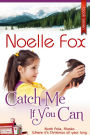 Catch Me If You Can (North Pole, Alaska, #7)