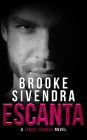 Escanta: A James Thomas Novel (The James Thomas Series, #1)