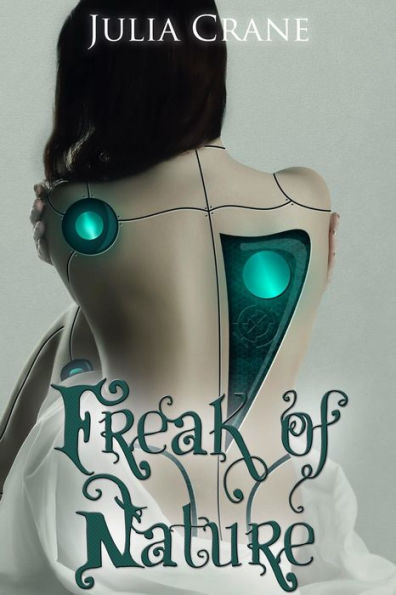 Freak of Nature (IFICS, #1)