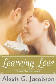 Learning Love (Port Charlotte Series, #2)
