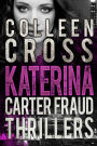 Katerina Carter Fraud Thrillers Box Set: Books 1:3 (Katerina Carter Fraud Thriller series box set, #1)