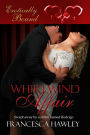 Whirlwind Affair (Erotically Bound Series #1)