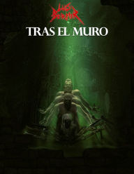 Title: Tras el muro, Author: Luis Bermer