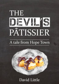 Title: The Devil's Pâtissier, Author: David Little
