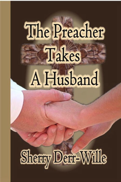 The Preacher Takes A Husband