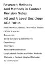 Research Methods and Methods in Context Revision Notes for AS Level and A Level Sociology, AQA Focus