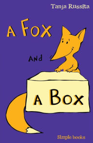 Title: A Fox and a Box, Author: Tanja Russita