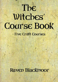 Title: The Witches' Course Book, Author: Raven Blackmoor