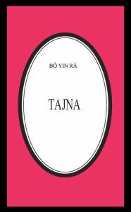Title: Tajna, Author: Bô Yin Râ