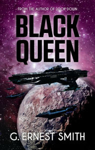 Title: Black Queen, Author: G. Ernest Smith