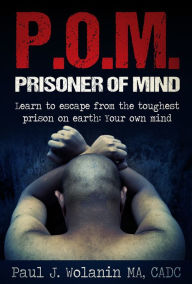 Title: Prisoner of Mind, Author: Paul Wolanin