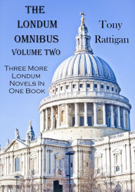 Title: The Londum Omnibus Volume Two, Author: Tony Rattigan