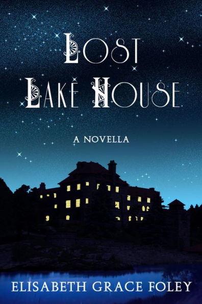 Lost Lake House: A Novella (Historical Fairytales, #2)