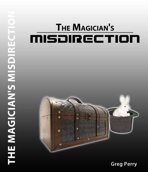 The Magician's Misdirection!: A Story for Young Magicians