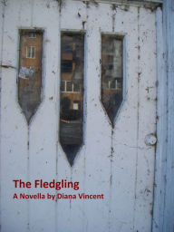 Title: The Fledgling, Author: Diana Vincent