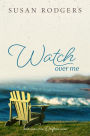 Watch Over Me