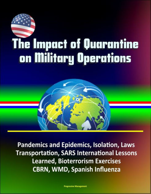 The Impact Of Quarantine On Military Operations: Pandemics And 