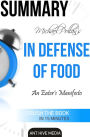 Michael Pollan's In Defense of Food An Eater's Manifesto Summary