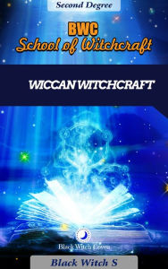 Title: Witchcraft Second Degree. Wiccan Themed., Author: Black Witch S