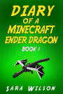 Minecraft: Diary of an Ender Dragon