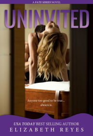 Title: Uninvited, Author: Elizabeth Reyes